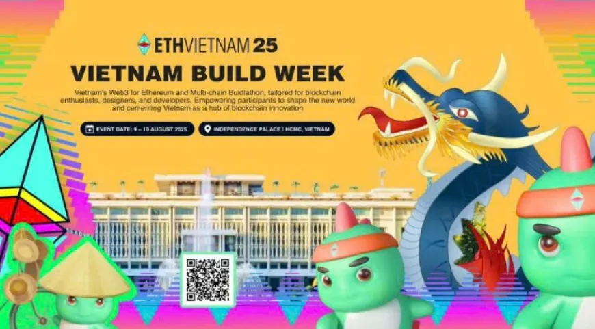 ETH Vietnam 2025: Tuần lễ công nghệ Blockchain lớn nhất Việt Nam