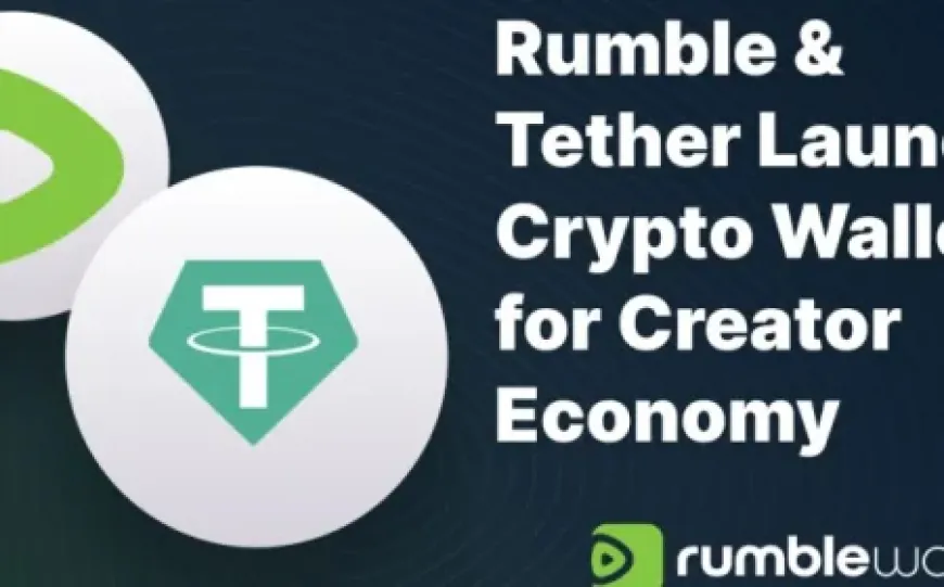 Rumble và Tether tung ví tài sản mã hóa cho nhà sáng tạo nội dung