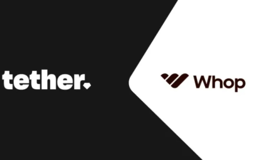 Tether rót 200 triệu USD vào Whop, đưa stablecoin vào thương mại sáng tạo